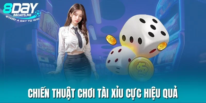 Chiến thuật chơi tài xỉu cực hiệu quả Chiến thuật chơi tài xỉu cực hiệu quả