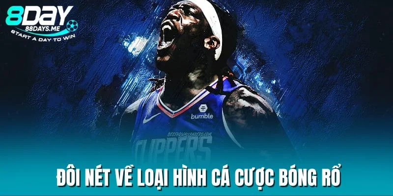 Đôi nét về loại hình cá cược bóng rổ Đôi nét về loại hình cá cược bóng rổ
