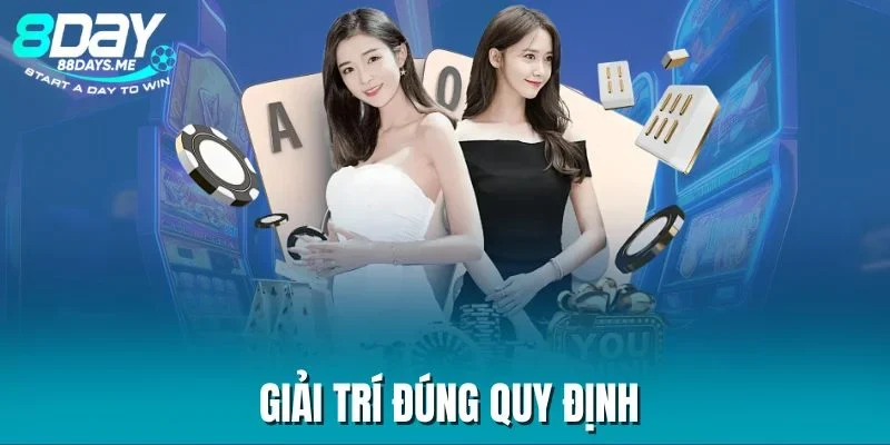 Giải trí đúng quy định Giải trí đúng quy định