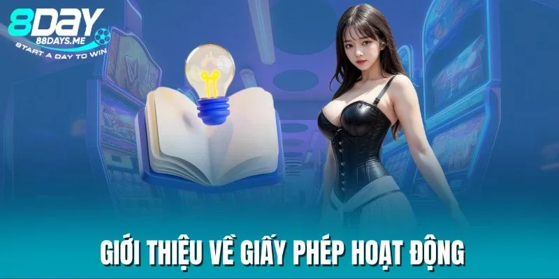 Giới thiệu về giấy phép hoạt động Giới thiệu về giấy phép hoạt động