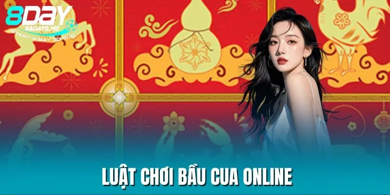 Luật chơi bầu cua online Luật chơi bầu cua online