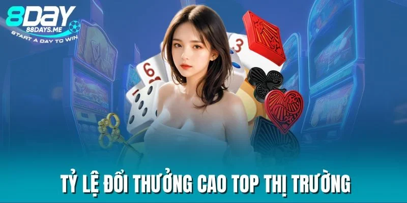 Tỷ lệ đổi thưởng cao Top thị trường Tỷ lệ đổi thưởng cao Top thị trường